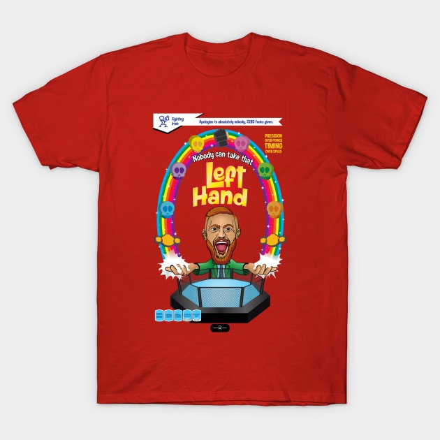 Nobody Can Take That Left Hand T-Shirt by deenallydesigns